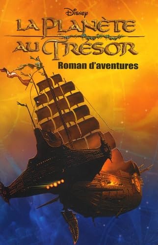 La planète au trésor.: Roman d'aventures Books