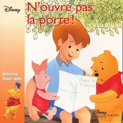 Winnie mon ami : N'ouvre pas la porte! book