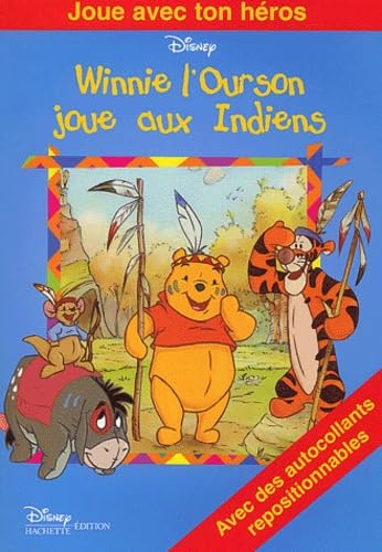 Winnie l'ourson joue aux indiens book