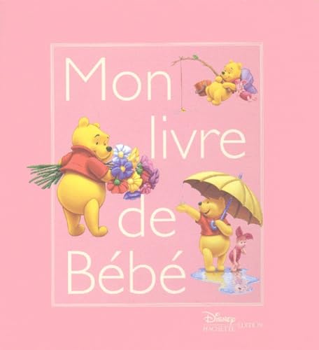 Winnie l'Ourson : Mon Livre de bébé (fille) book