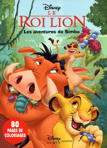 Le Roi Lion: Les aventures de Simba, Coloriages Books