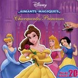Charmantes princesses: Aimants magiques Books