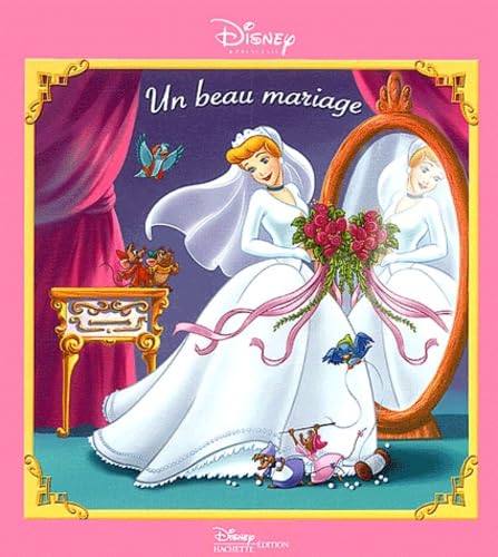 Un beau mariage: Une histoire inédite avec Cendrillon Books
