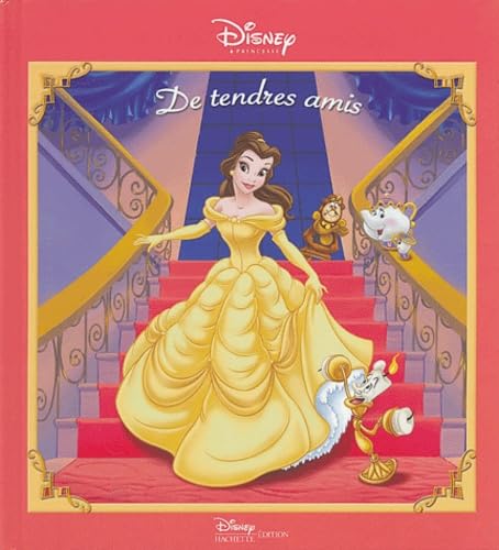 De tendres amis : Une histoire inédite avec la Belle et la Bête book