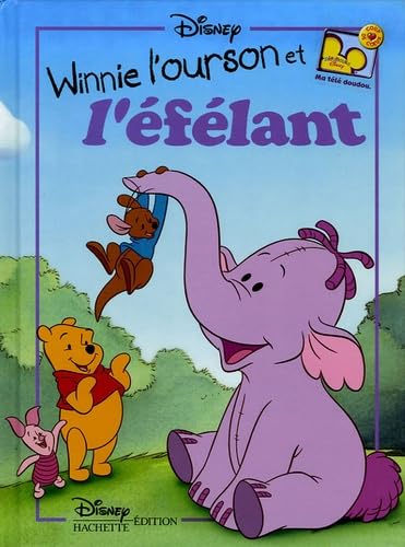 Classique Disney - Winnie l'Ourson et l'Efélan book