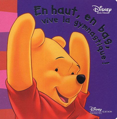 En haut, en bas, vive la gymastique ! book