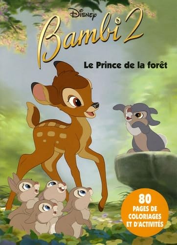 Bambi 2, Le Prince de la forêt: Activités et coloriage Books