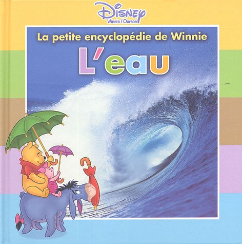 La petite encyclopédie de Winnie l'ourson: L'eau book