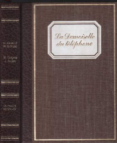 La Demoiselle du téléphone (La France retrouvée) Books