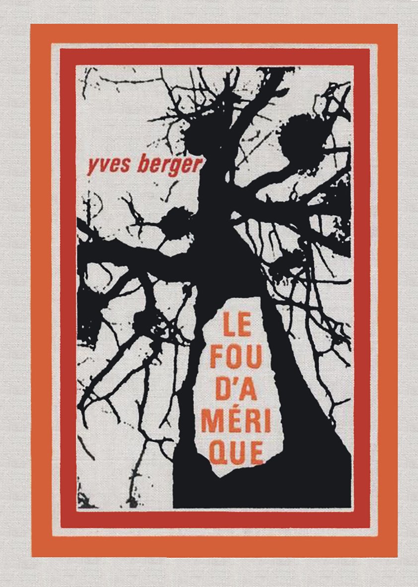 Le Fou d'Amérique (Bibliothèque du temps présent) book