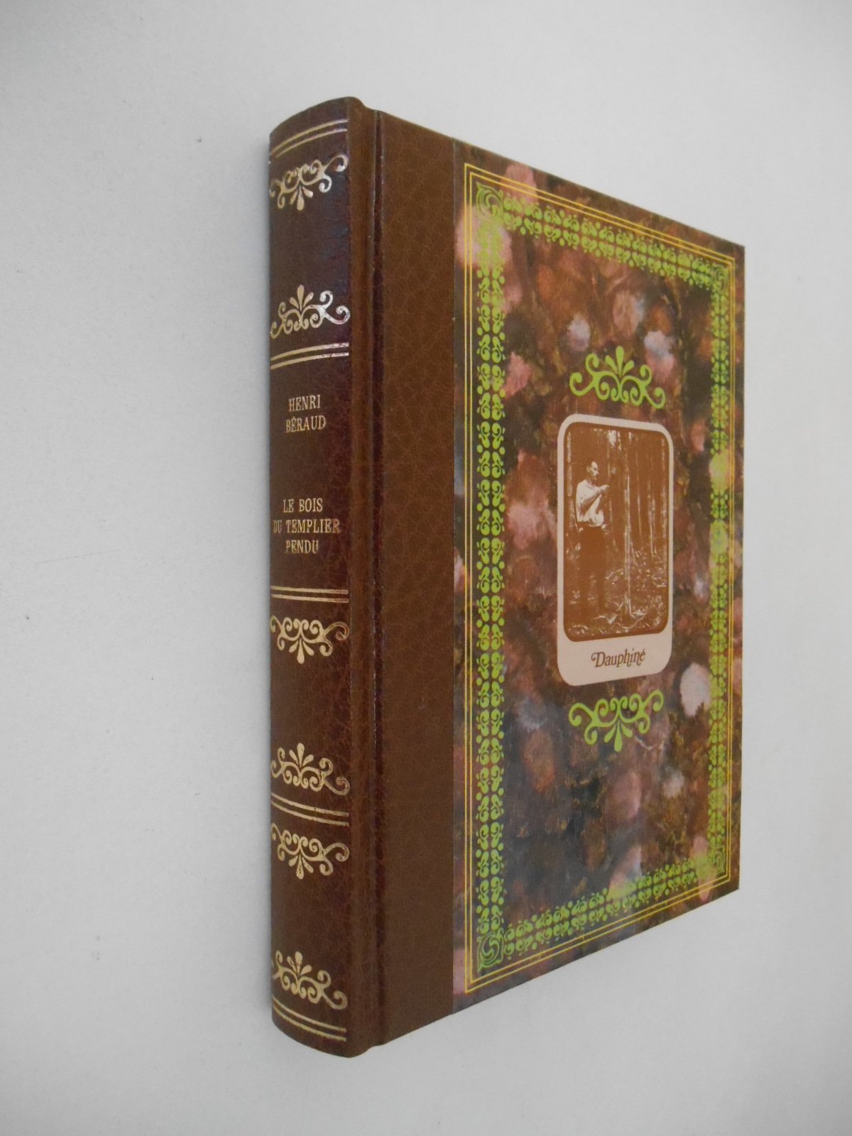 Le Bois du templier pendu (Collection Provinces) Books