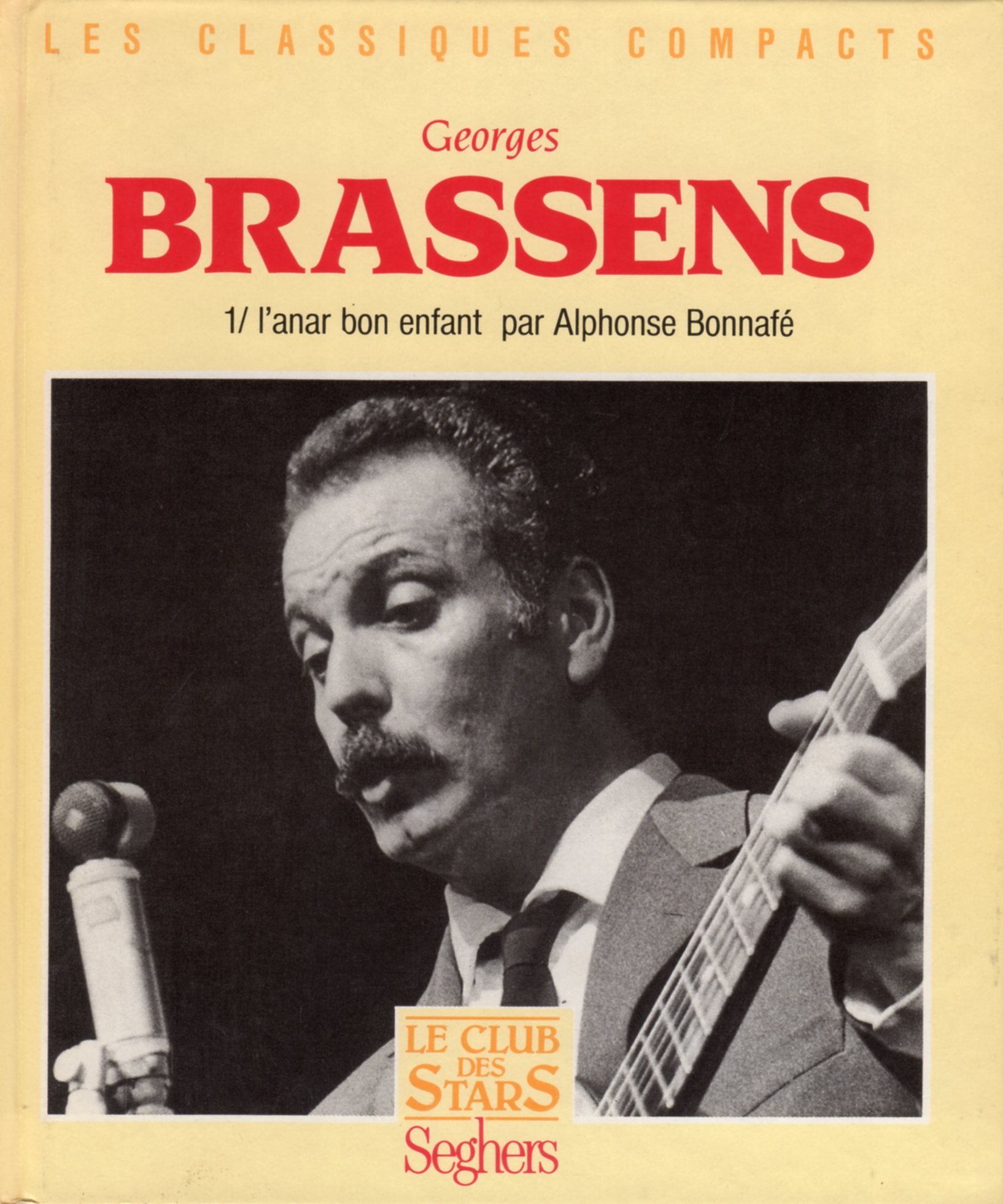 Georges Brassens, tome 1 : L'Anar bon enfant book