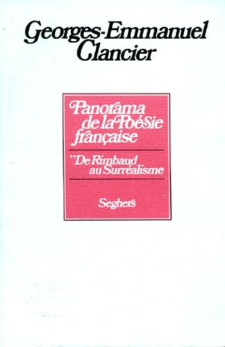 Panorama de la poésie française. Vol. 2. De Rimbaud au surréalisme Books