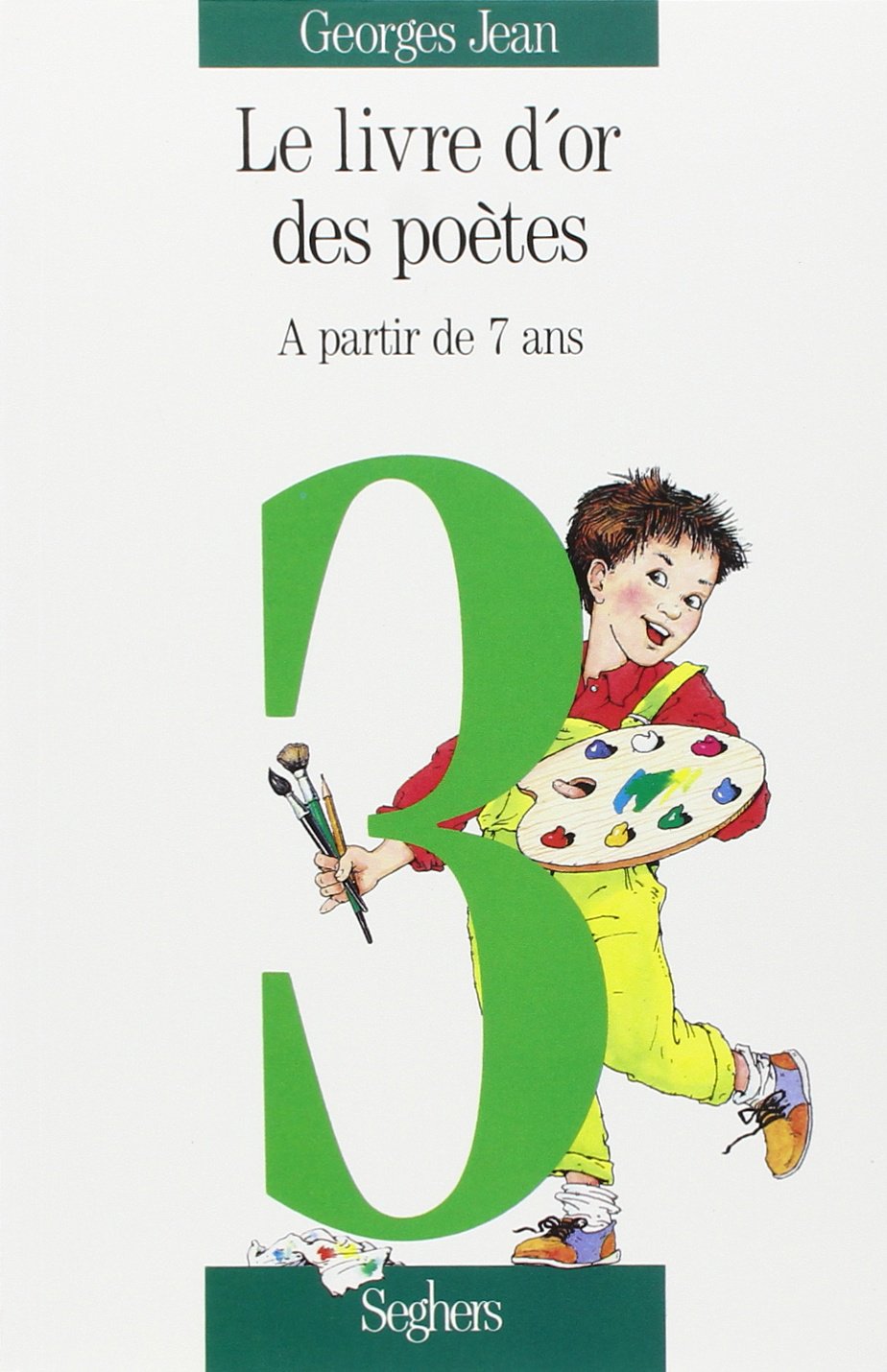 Le livre d'or des poètes. Vol. 3. A partir de 7 ans book