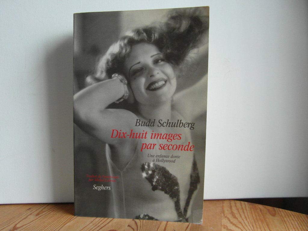 Dix-huit images par seconde : une enfance dorée à Hollywood Books
