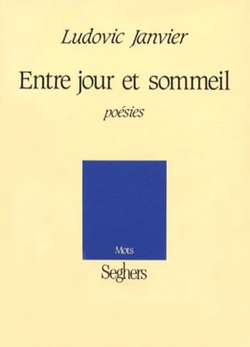Entre jour et sommeil: Poèmes book