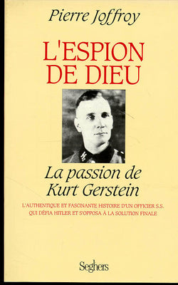 L'espion de Dieu : la passion de Kurt Gestein Books