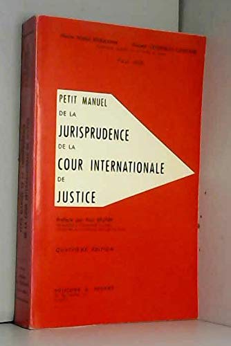 Petit manuel de la jurisprudence de la Cour internationale de justice book