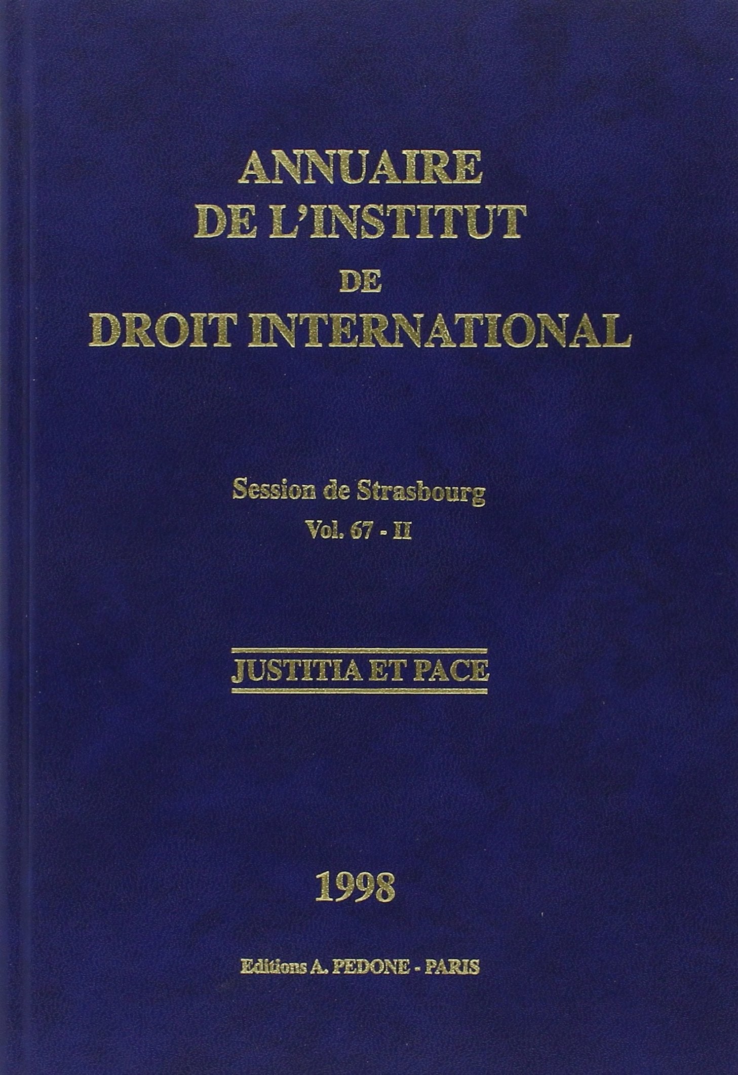 Annuaire de l'Institut de droit international: Volume 67 Tome 2 book