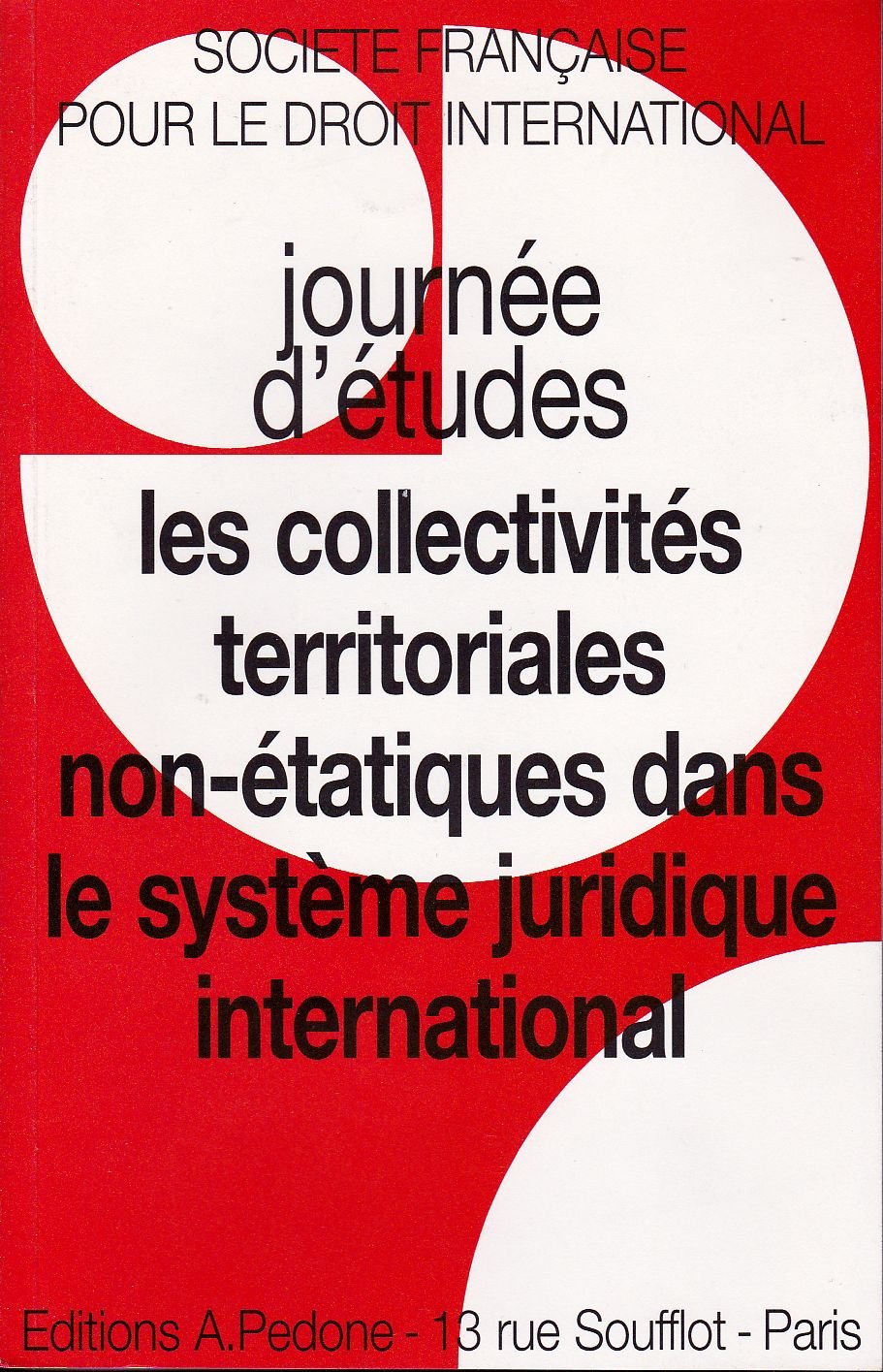 Les collectivités territoriales non-étatiques dans le système juridique international book