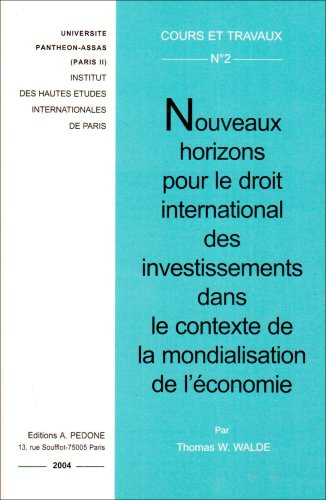 Nouveaux horizons pour le droit international des investissements book