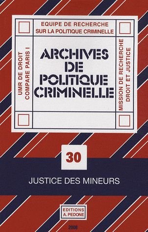 Archives de politique criminelle n°32 - Justicce des mineurs book