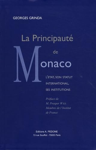 La Principauté de Monaco: L'Etat, son statut international, ses institutions book