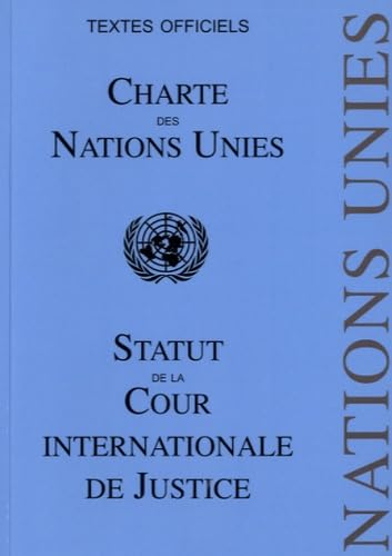 Charte des Nations Unies: Statut de la Cour Internationale de Justice Books