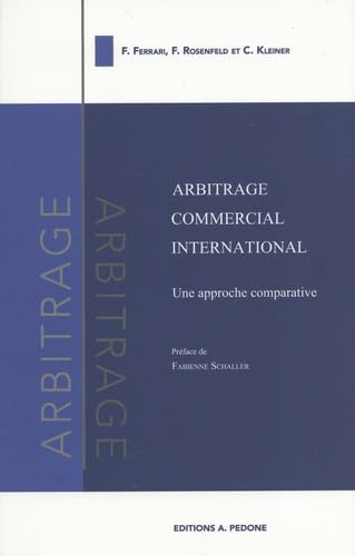 Arbitrage commercial international: Une approche comparative book