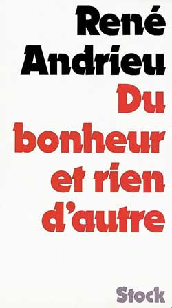 Du bonheur et rien d'autre : conversations avec Claude Glayman Books