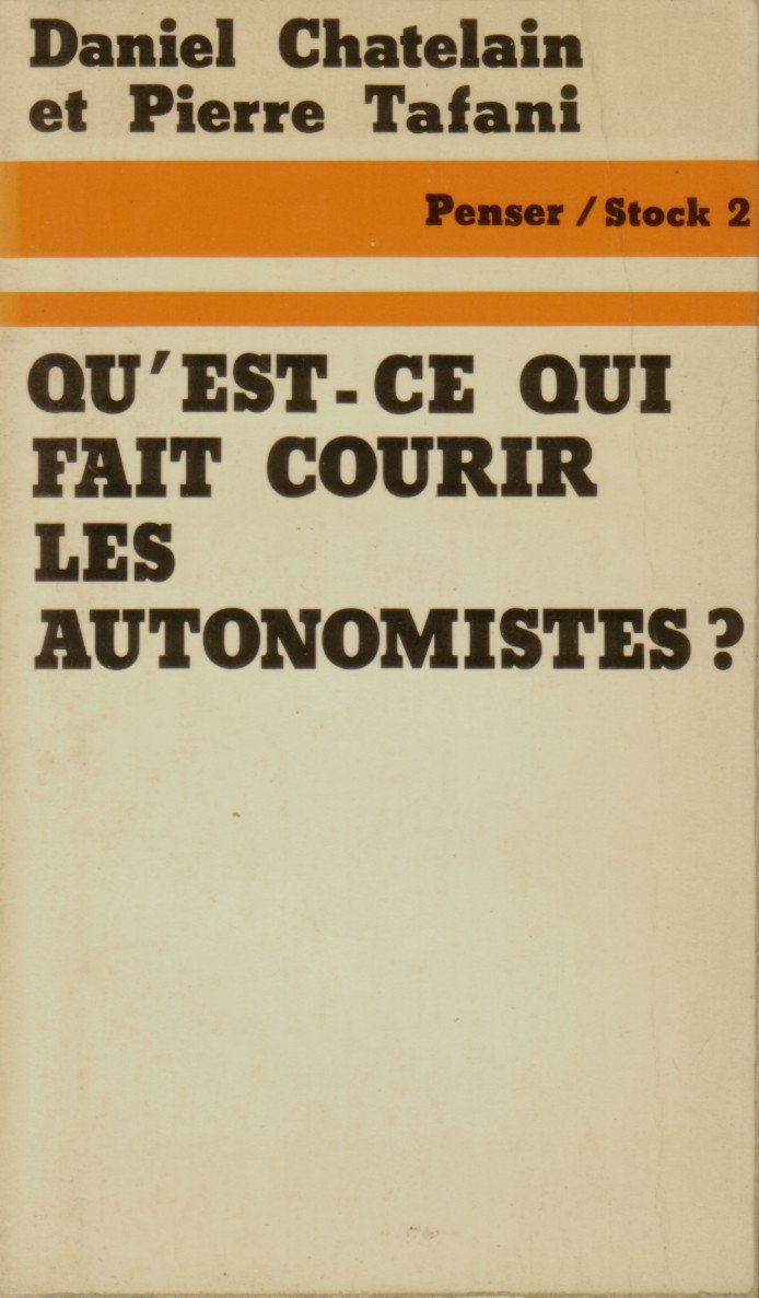 Qu'est-ce qui fait courir les autonomistes ? book
