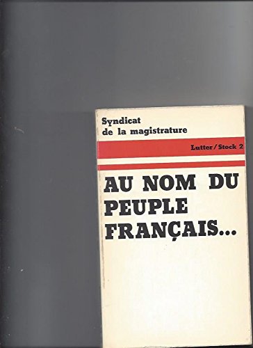 AU NOM DU PEUPLE FRANCAIS... book