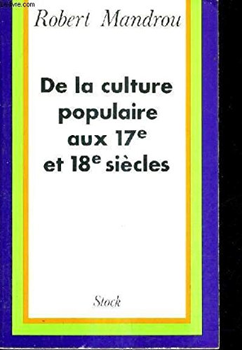 De la culture populaire au 17e et 18e siècles Books