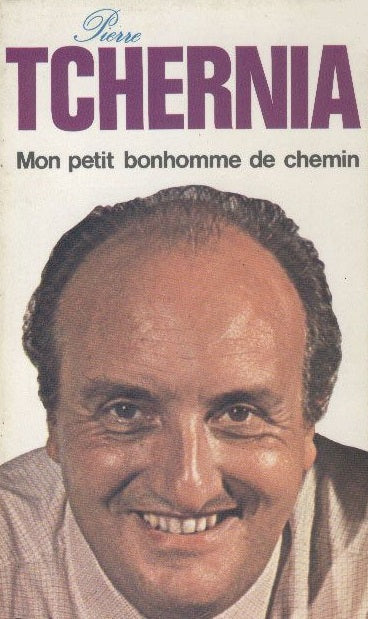 Mon petit bonhomme de chemin : souvenirs provisoires Books