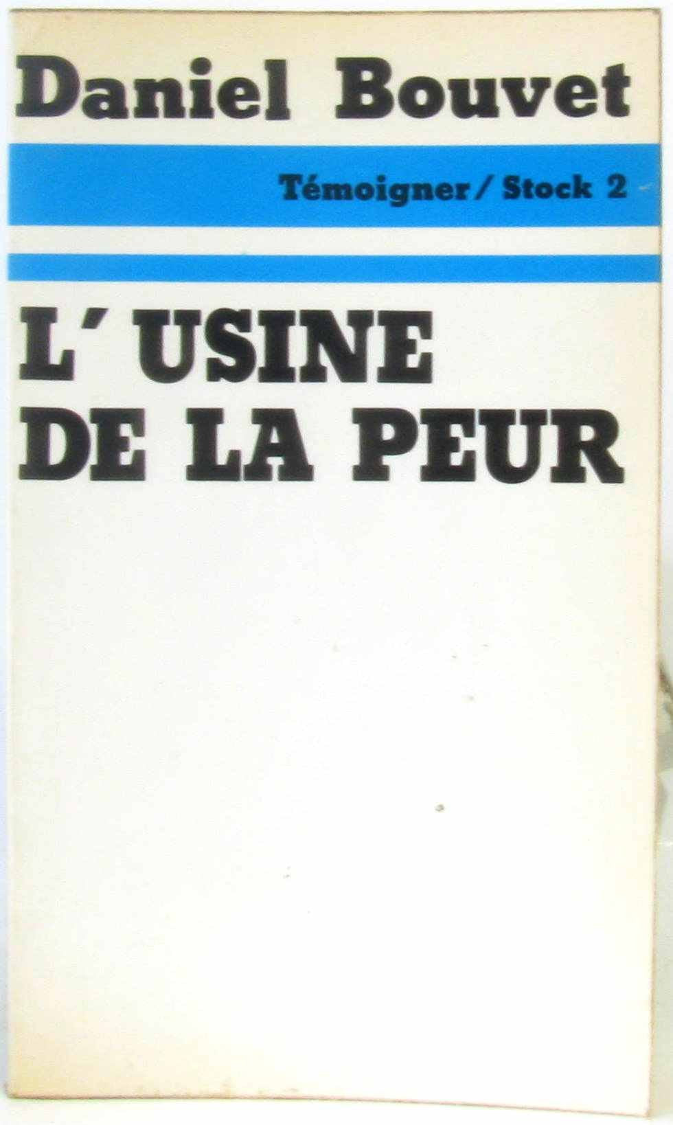 L'Usine de la peur (Témoigner) book