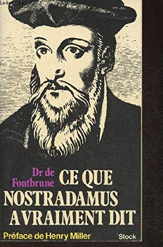 Ce que Nostradamus a vraiment dit book