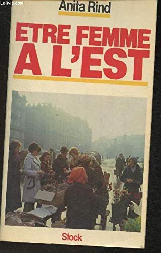 Etre femme à l'Est book