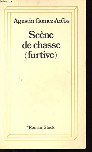 Scene de chasse (furtive) : roman book