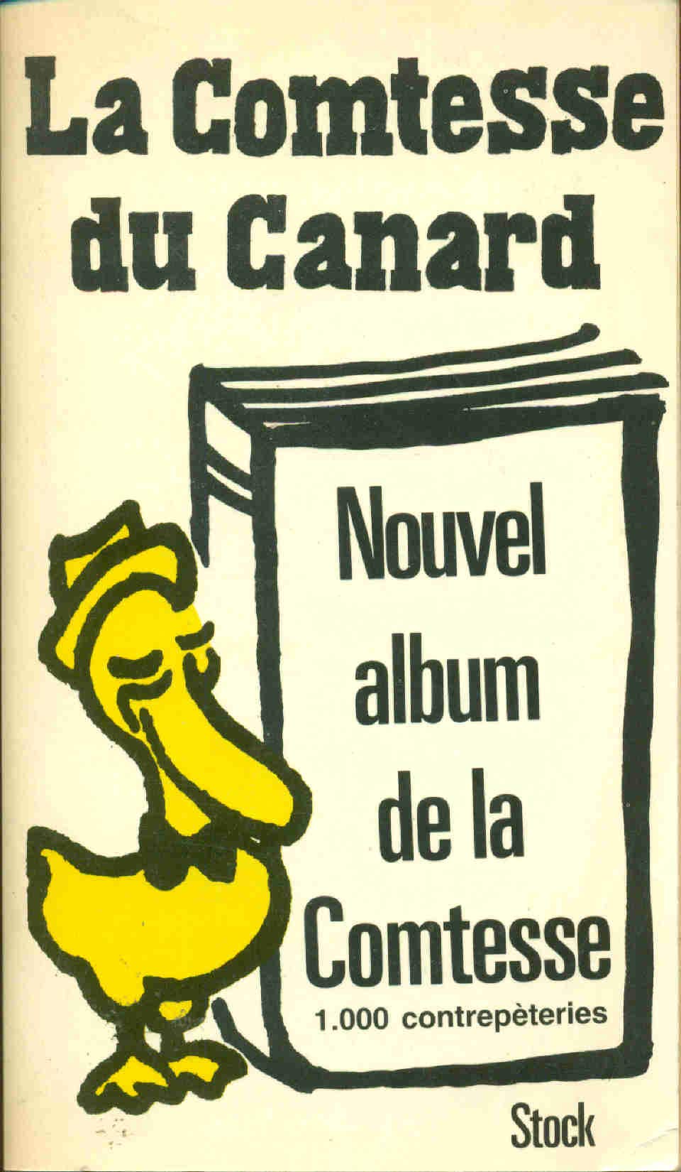 Le nouvel album de la Comtesse : contrepets parus dans Le Canard enchaîné de mars 1967 à juin 1979, suivis de leurs solutions figurées Books