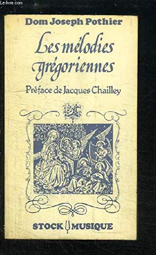 Les Mélodies grégoriennes (Stock musique) book