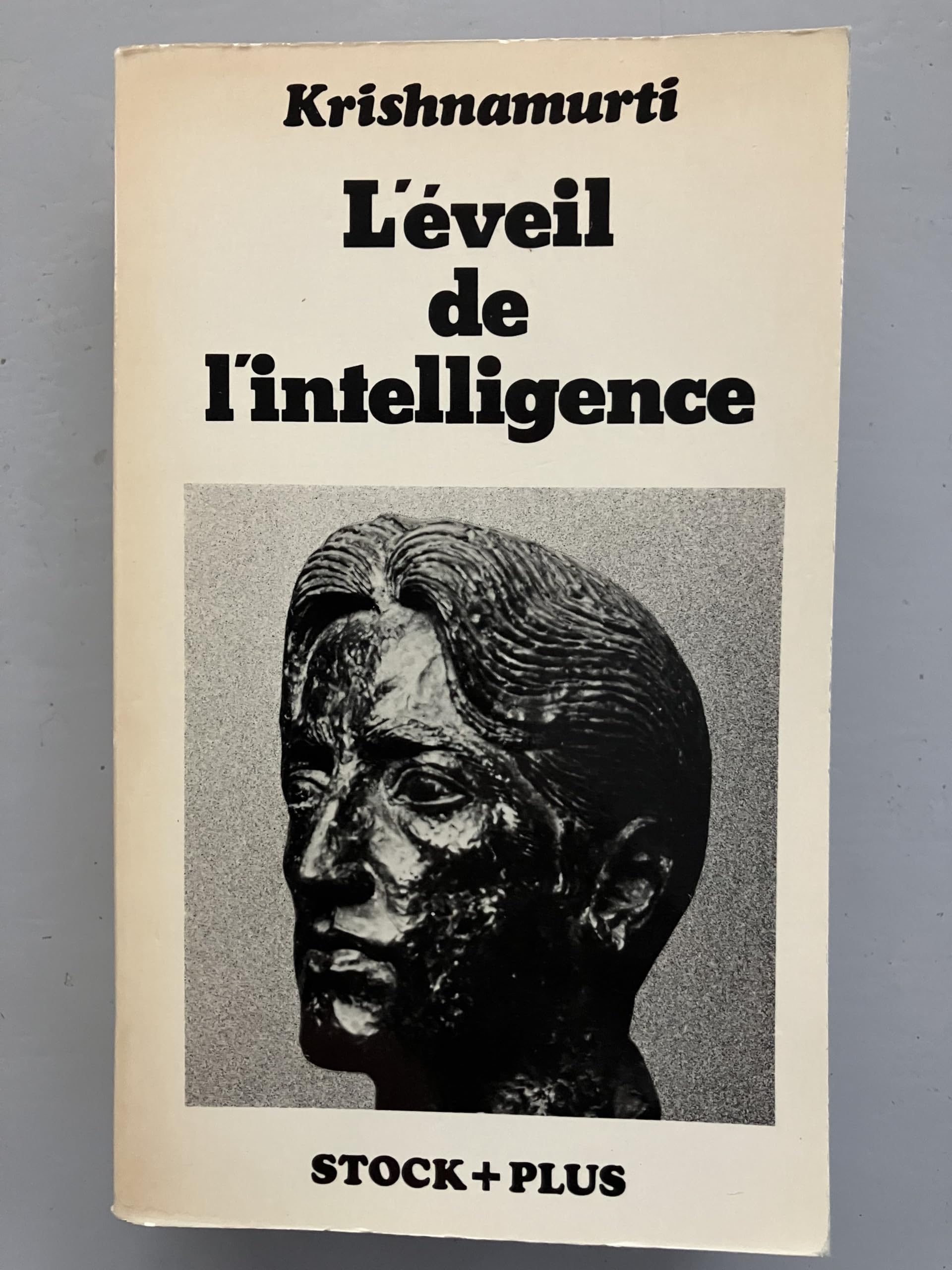 L'Éveil de l'intelligence : Textes enregistrés aux États-Unis, en Inde, en Suisse et en Grande-Bretagne (Stock plus) Books