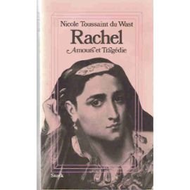 Rachel : amours et tragédie Books
