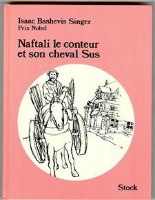 Naftali le conteur et son cheval Sus : et autres contes book