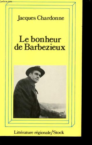 Le Bonheur de Barbezieux (Stock nature) Books