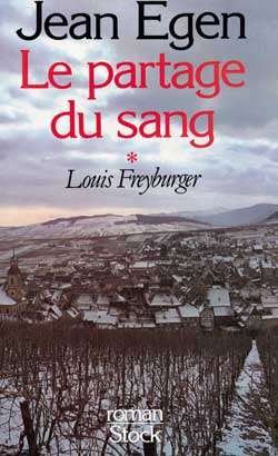 Le Partage du sang. Vol. 1. Louis Freyburger book