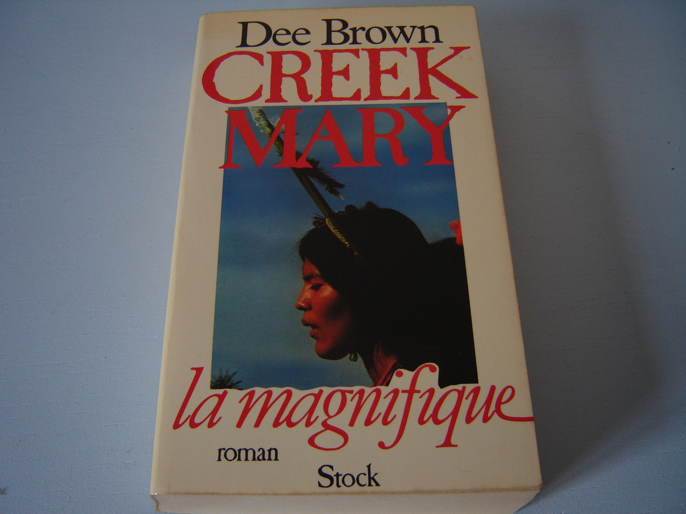 Creek Mary la Magnifique book