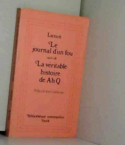 Le Journal d'un fou. (suivi de) La Véritable histoire de Ah Q Books