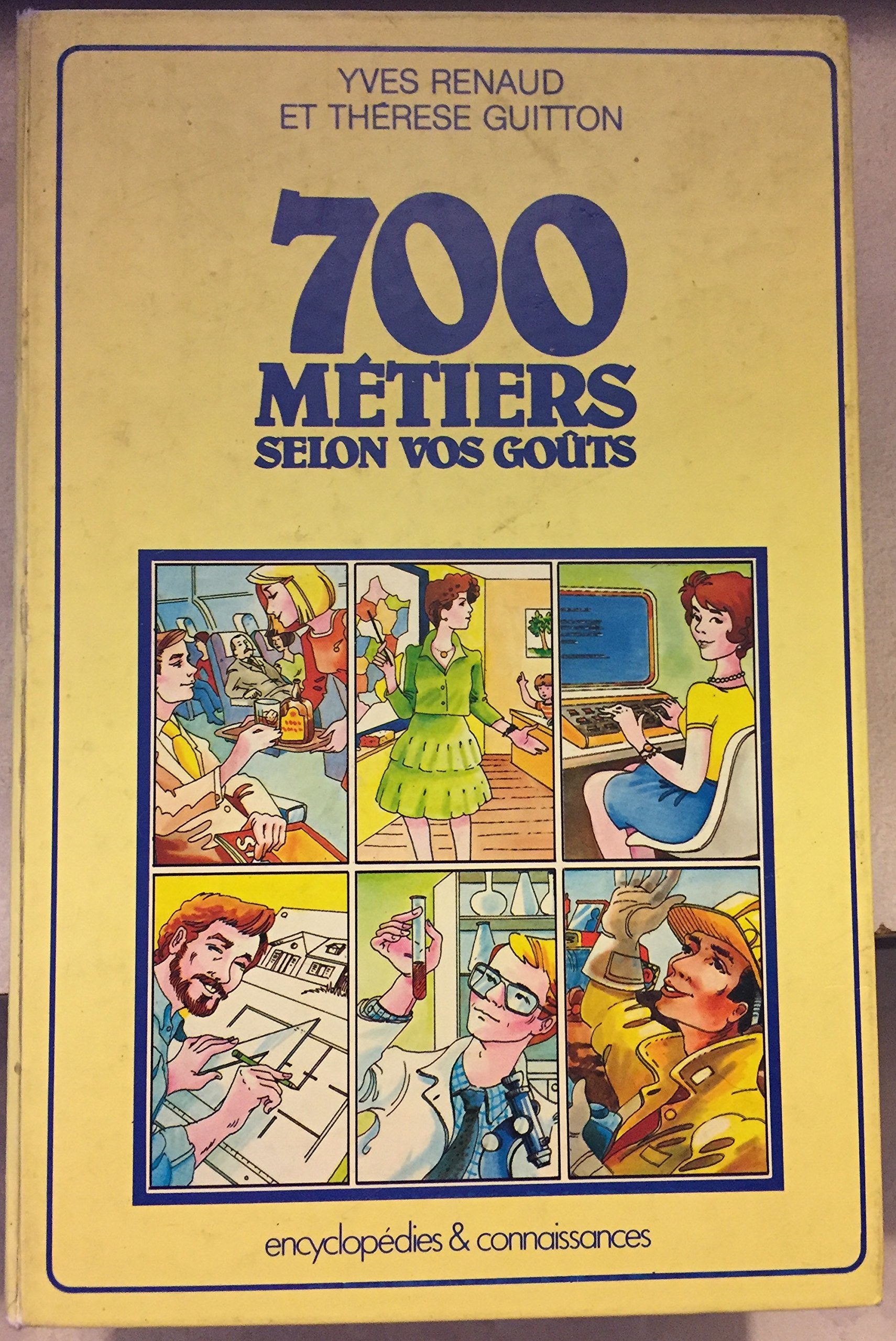 700 Sept cents métiers selon vos goûts book
