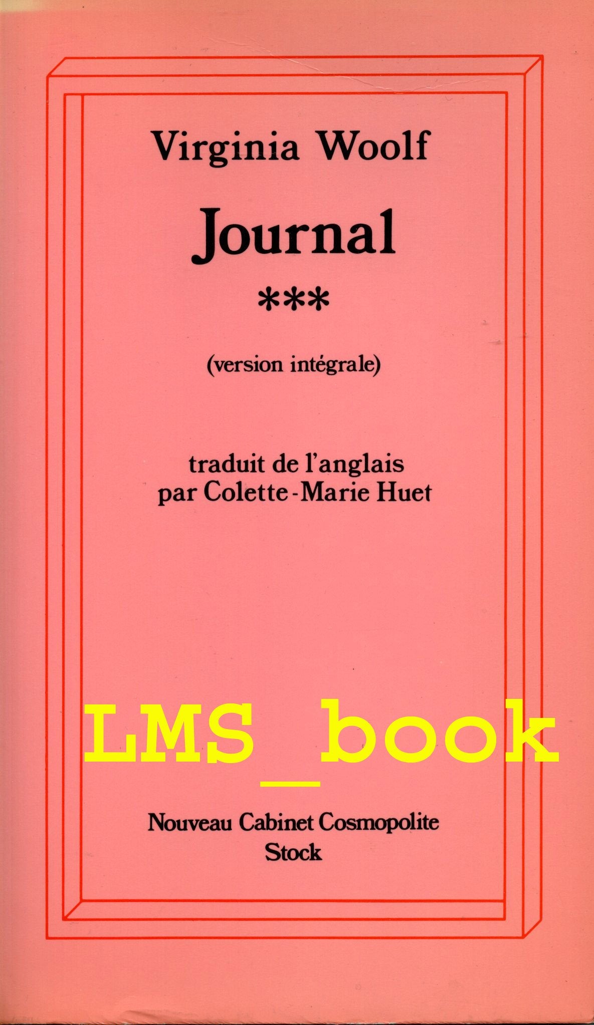 Journal. Tome 3 book