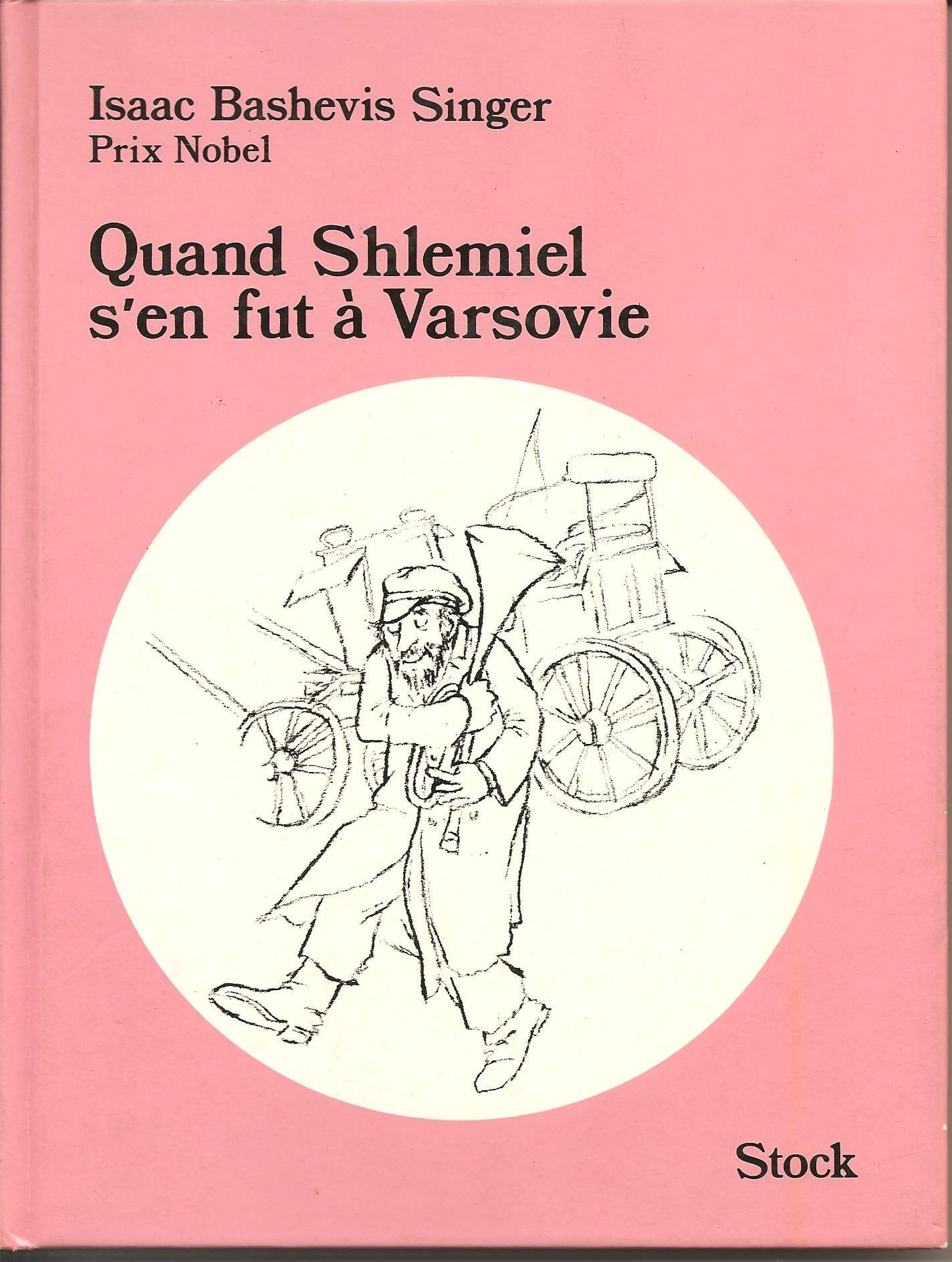 Quand Shlemiel s'en fut à Varsovie : et autres contes book